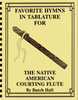 Native American flute songbook: Favorite Hymns